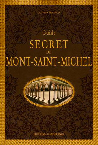 mignon-olivier-guide-secret-du-mont-saint-michel-6e-edition_0