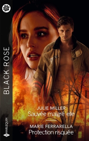 miller-julie-ferrarella-marie-sauvee-malgre-elle-protection-risquee_0