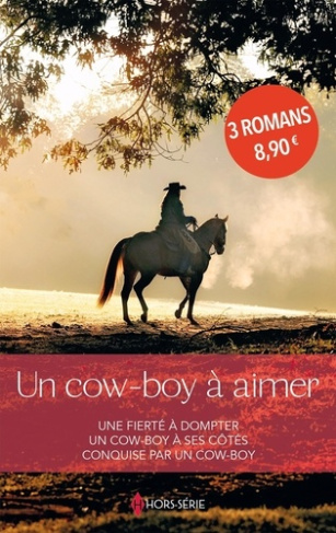 miller-linda-lael-maxwell-meg-ferrarella-marie-un-cow-boy-a-aimer-une-fierte-a-dompter-un-cow-boy-a-ses-cotes-conquise-par-un-cow-boy_0