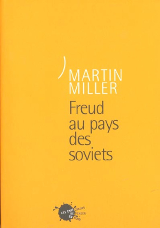 miller-martin-freud-au-pays-des-soviets_0