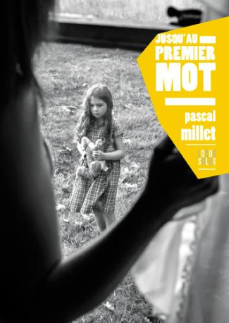 millet-pascal-jusqu-au-premier-mot_0