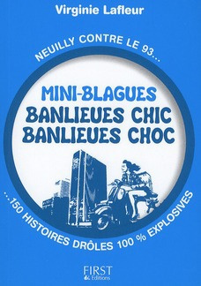 mini-blagues-banlieues-chics-banlieues-chocs-neuilly-contre-le-93-150-histoires-droles-100-explo_0