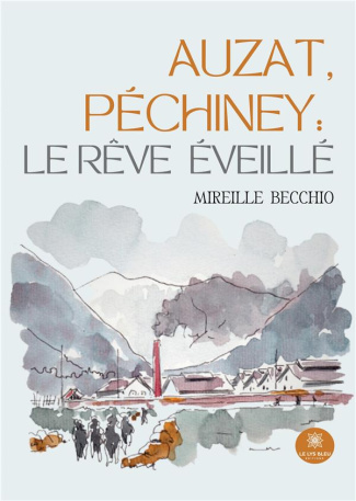 mireille-becchio-auzat-pechiney-le-reve-eveille_0