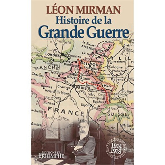 mirman-leon-histoire-de-la-grande-guerre_0