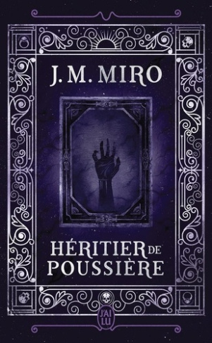 miro-j-m-la-trilogie-des-talents-2-heritier-de-poussiere_0