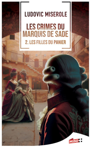 miserole-ludovic-les-filles-du-panier-les-crimes-du-marquis-de-sade_0