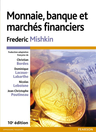 mishkin-frederic-3b-bordes-christian-3b-lacoue-labar-monnaie-banque-et-marches-financiers-10e-edition_0