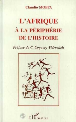 moffa-claudio-l-afrique-a-la-peripherie-de-l-histoire_0
