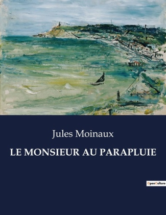 moinaux-jules-le-monsieur-au-parapluie_0