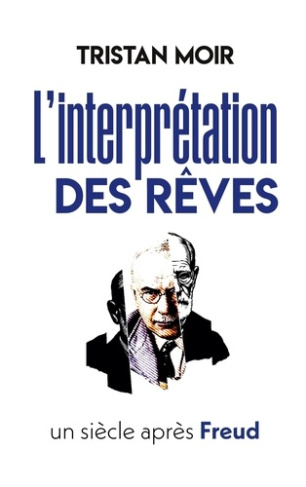 moir-tristan-interpretation-reves-siecle-apres-freud_0