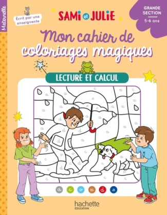mon-cahier-de-coloriage-magique-avec-sami-et-julie-lecture-et-calcul-grande-section_0
