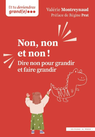 montreynaud-valerie-non-non-et-non-dire-non-pour-grandir-et-faire-grandir_0