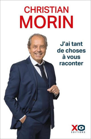 morin-christian-j-ai-tant-de-choses-a-vous-raconter_0