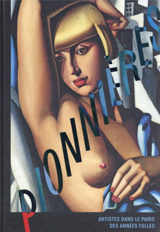 morineau-camille-3b-pesapane-lucia-3b-dercon-chris-pionnieres-artistes-dans-le-paris-des-annees-folles_0