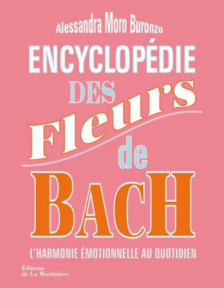 moro-buronzo-alessandra-3b-bodin-luc-3b-arnal-bereng-encyclopedie-des-fleurs-de-bach-l-harmonie-emotionnelle-au-quotidien_0