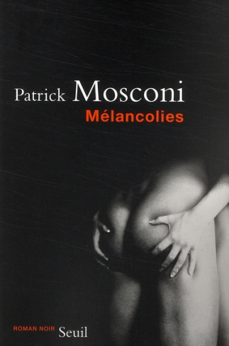 mosconi-patrick-melancolies_0