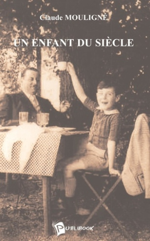 mouligne-claude-un-enfant-du-siecle_0