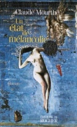 mourthe-claude-un-etat-de-melancolie_0