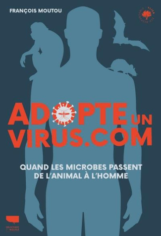 moutou-francois-adopte-un-viruscom-quand-les-microbes-passent-de-l-animal-a-l-homme_0