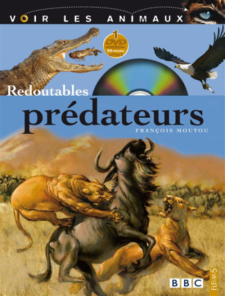 moutou-francois-redoutables-predateurs-avec-1-dvd_0