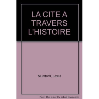 mumford-lewis-la-cite-a-travers-l-histoire_0