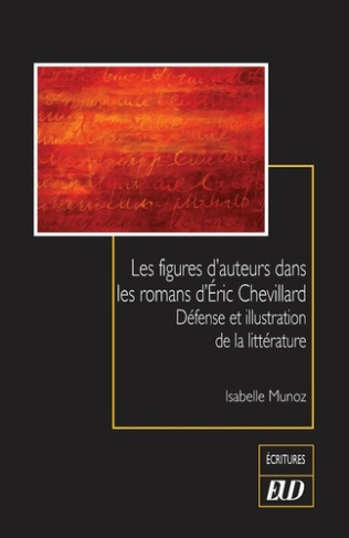 munoz-isabelle-les-figures-d-auteurs-dans-les-romans-d-eric-chevillard-defense-et-illustration-de-la-litterature_0