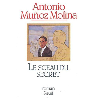 munoz-molina-antonio-le-sceau-du-secret_0