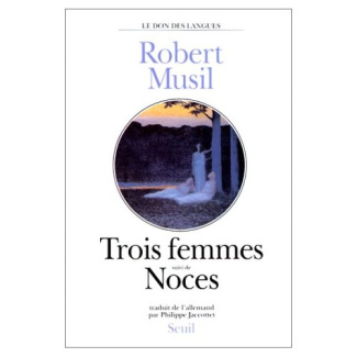 musil-robert-trois-femmes-suivi-de-noces_0