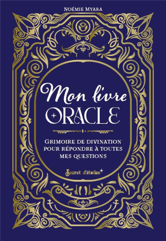 myara-noemie-mon-livre-oracle-grimoire-de-divination-pour-deceler-les-reponses-a-mes-questions-grimoire-de-divi_0