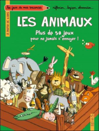 myers-bernard-3b-piffaretti-marion-3b-dreidemy-joell-plus-de-50-jeux-pour-ne-plus-jamais-s-ennuyer-les-animaux_0