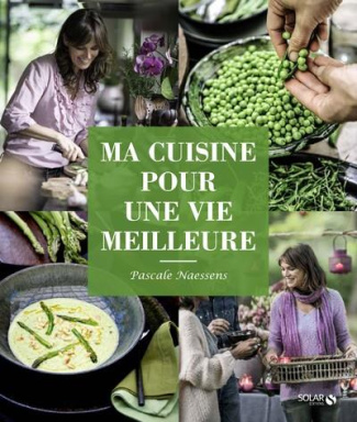 naessens-pascale-3b-chardonnier-francoise-3b-mestdag-ma-cuisine-pour-une-vie-meilleure_0