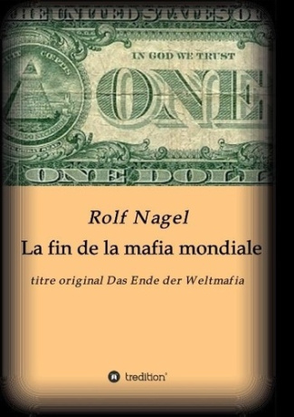 nagel-rolf-la-fin-de-la-mafia-mondiale-titre-original-das-ende-der-we_0