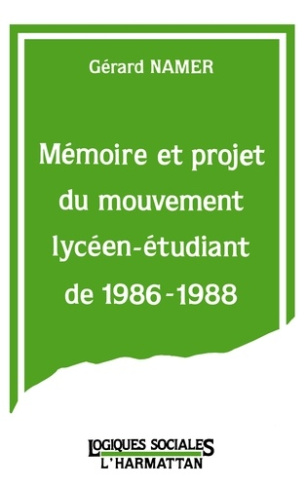 namer-gerard-memoire-et-projet-du-mouvement-lyceen-etudiant-de-1986-1988_0