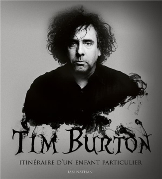 nathan-ian-3b-zachayus-michele-tim-burton-itineraire-d-un-enfant-particulier-edition-revue-et-augmentee_0