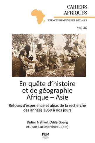 nativel-didier-en-quete-d-histoire-et-de-geographie-afrique-asie-retours-d-experience-et-aleas-de-la-recherche_0