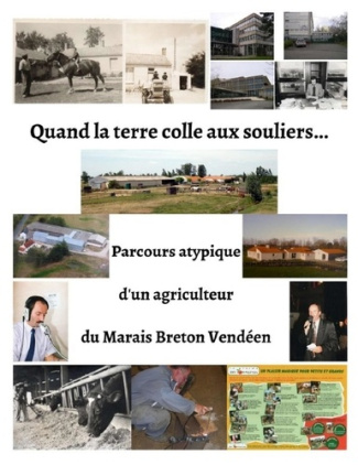 naulleau-michel-quand-la-terre-colle-aux-souliers-parcours-atypique-d-un-agriculteur-du-marais-breton-vendeen_0