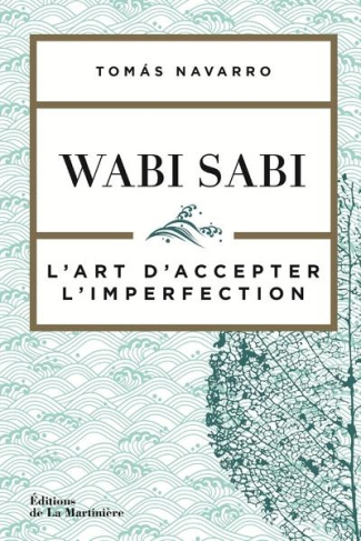 navarro-tomas-3b-coulin-marianne-wabi-sabi-l-art-d-accepter-l-imperfection_0