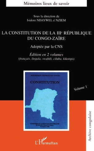 ndaywel-e-nziem-isidore-la-constitution-de-la-iiie-republique-du-congo-zaire-volume-1_0