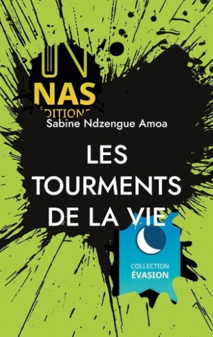 ndzengue-amoa-sabine-3b-nas-editions-les-tourments-de-la-vie-les-aventures-de-nestor-et-leila_0