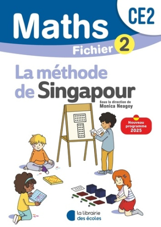 neagoy-monica-3b-giauffret-laurent-3b-szikora-agnes-mathematiques-ce2-2025-methode-de-singapour-fichier-eleve-2_0