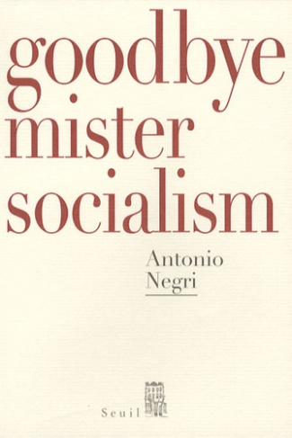 negri-antonio-3b-valvola-scelsi-raf-3b-bertilotti-pa-goodbye-mister-socialism_0