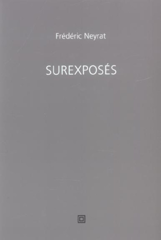 neyrat-frederic-surexposes-le-monde-le-capital-la-terre_0