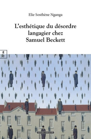nganga-elie-sosthene-l-esthetique-du-desordre-langagier-chez-samuel-beckett_0
