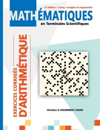 nguembou-tagne-christian-valery-mathematiques-en-terminales-scientifiques-exercices-corriges-d-arithmetique_0