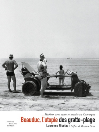 nicolas-laurence-3b-picon-bernard-beauduc-l-utopie-des-gratte-plage-habiter-avec-vents-et-marees-en-camargue_0