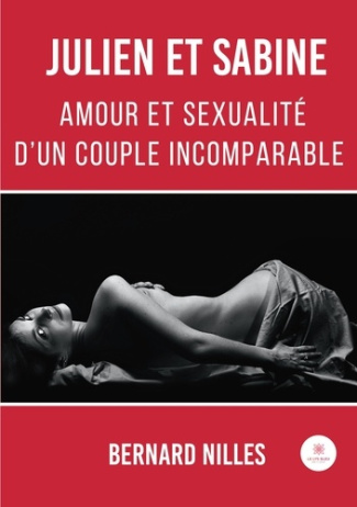 nilles-bernard-vers-amour-et-sexualite-d-un-couple-incomparable_0