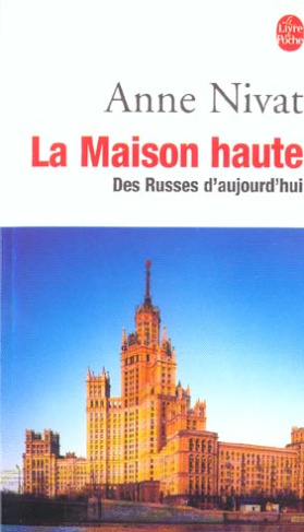 nivat-anne-la-maison-haute-des-russes-d-aujourd-hui_0