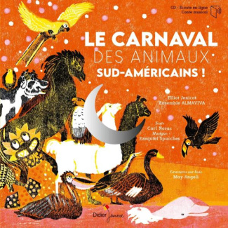 norac-carl-3b-jenicot-elliot-3b-angeli-may-3b-spucche-le-carnaval-des-animaux-sud-americains-avec-1-cd-audio_0