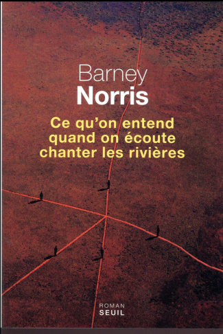 norris-barney-3b-lalechere-karine-ce-qu-on-entend-quand-on-ecoute-chanter-les-rivieres_0