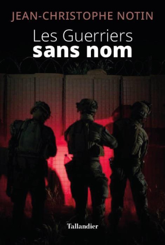 notin-jean-christophe-les-guerriers-sans-nom_0
